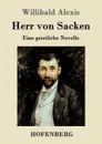 Herr von Sacken - Willibald Alexis