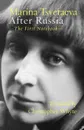 After Russia. (The First Notebook) - Marina Tsvetaeva, Christopher Whyte