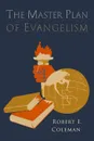 The Master Plan of Evangelism - Robert E. Coleman