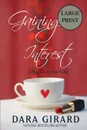 Gaining Interest - Dara Girard