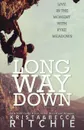 Long Way Down - Krista Ritchie, Becca Ritchie