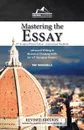 Mastering the Essay. Advanced Writing and Historical Thinking Skills for AP. European History - Tony Maccarella