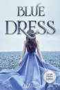 Blue Dress - BJ Ramsey