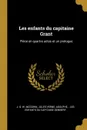 Les enfants du capitaine Grant. Piece en quartre actes et un prologue - J. G. W. McGown, Jules Verne, Adolphe . Les enfants du capit Dennery