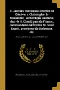 J. Jacques Rousseau, citoyen de Geneve, a Christophe de Beaumont, archeveque de Paris, duc de S. Cloud, pair de France, commandeur de l.Ordre du Saint Esprit, proviseur de Sorbonne, etc. Avec sa lettre au conseil de Geneve - Rousseau Jean-Jacques 1712-1778