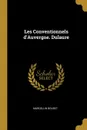 Les Conventionnels d.Auvergne. Dulaure - Marcellin Boudet