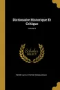 Dictionaire Historique Et Critique; Volume 4 - Pierre Bayle, Pierre Desmaizeaux