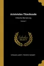 Aristoteles Thierkunde. Kritische Ubersetzung; Volume 1 - Hermann Aubert, Friedrich Wimmer