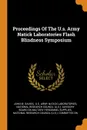 Proceedings Of The U.s. Army Natick Laboratories Flash Blindness Symposium - John M. Davies