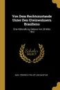 Von Dem Rechtszustande Unter Den Ureinwohnern Brasiliens. Eine Abhandlung Gelesen Am 28 Marz 1832 - Karl Friedrich Philipp Von Martius