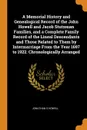 A Memorial History and Genealogical Record of the John Howell and Jacob Stutzman Families, and a Complete Family Record of the Lineal Descendants and Those Related to Them by Intermarriage From the Year 1697 to 1922. Chronologically Arranged - Jonathan S Howell