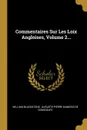 Commentaires Sur Les Loix Angloises, Volume 2... - William Blackstone