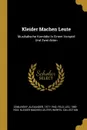 Kleider Machen Leute. Musikalische Komodie In Einem Vorspiel Und Zwei Akten - Zemlinsky Alexander 1871-1942, Werfel Collection