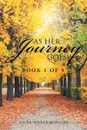 As Her Journey Goes. Book 1 of 3 - Laura Hoover Kopulsky