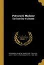 Poesies De Madame Desbordes-valmore - Desbordes-Valmore Marceline 1786-1859