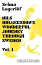 Nils Holgersson.s Wonderful Journey Through Sweden, Volume 1 - Selma Lagerlof, Peter Graves