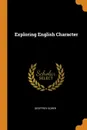 Exploring English Character - Geoffrey Gorer