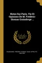 Notes Sur Paris, Vie Et Opinions De M. Frederic-thomas Graindorge ... - Graindorge Frédéric-Thomas, Taine Hippolyte 1828-1893