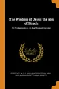 The Wisdom of Jesus the son of Sirach. Or Ecclesiasticus, in the Revised Version - Massachusetts Bible Society