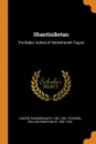 Shantiniketan. The Bolpur School of Rabindranath Tagore - Tagore Rabindranath 1861-1941