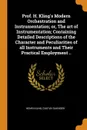 Prof. H. Kling.s Modern Orchestration and Instrumentation; or, The art of Instrumentation; Containing Detailed Descriptions of the Character and Peculiarities of all Instruments and Their Practical Employment .. - Henri Kling, Gustav Saenger