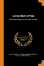 Corpus Iuris Civilis. Novellae, Recognovit Rudolfus Schoell - Paul Krueger, Theodor Mommsen, Rudolf Schöll