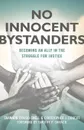 No Innocent Bystanders - Shannon Craigo-Snell