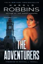 The Adventurers - Harold Robbins