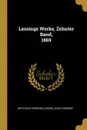 Lessings Werke, Zehnter Band,  1869 - Gotthold Ephraim Lessing, Karl Goedeke