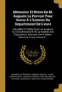 Memoires Et Notes De M. Auguste Le Prevost Pour Servir A L.histoire Du Departement De L.eure. Recueillis Et Publies Sous Les Auspices Du Conseil General Et De La Societe Libre D.agriculture, Sciences, Arts Et Belles-lettres De L.eure, Volume 2... - Auguste Le Prévost, Léopold Delisle