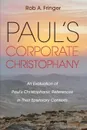 Pauls Corporate Christophany - Rob A. Fringer