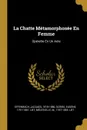 La Chatte Metamorphosee En Femme. Operette En Un Acte - Offenbach Jacques 1819-1880