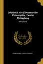 Lehrbuch der Elemente der Philosophie, Zweite Abtheilung. Metaphysik - Jaime Balmes, Franz Lorinser