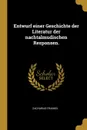 Entwurf einer Geschichte der Literatur der nachtalmudischen Responsen. - Zacharias Frankel