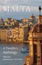 Malta. A Traveller.s Anthology - Deborah Manley