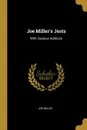 Joe Miller.s Jests. With Copious Addtions - Joe Miller