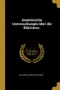 Anatomische Untersuchungen uber die Edentaten. - Wilhelm Ludwig von Rapp