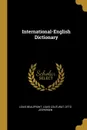 International-English Dictionary - Louis Couturat Otto Jesperse Beaufront