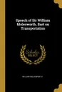Speech of Sir William Molesworth, Bart on Transportation - William Molesworth
