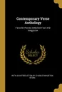 Contemporary Verse Anthology. Favorite Poems Selected From the Magazine - an Introduction by Charles Wharton Stork