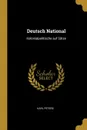 Deutsch National. Kolonialpolitische auf Satze - Karl Peters