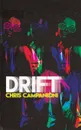 Drift - Chris Campanioni