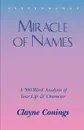 Miracle of Names - Clayne Conings, Elizabeth Pasco, Rodney Charles