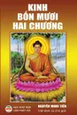 Kinh Bon Muoi Hai Chuong. Tu thap nhi chuong kinh - Nguyễn Minh Tiến