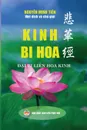 Kinh Bi Hoa. .ai Bi Lien Hoa Kinh - Nguyễn Minh Tiến