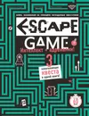 ESCAPE GAME. Три захватывающих квеста в одной книге - Бувен Бенджамин; Приер Реми; Вивес Мелани