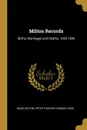 Milton Records. Births, Marriages and Deaths, 1662-1843 - Mass Milton, Peter Thacher, Hannah Vose