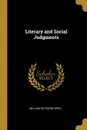 Literary and Social Judgments - William Rathbone Greg