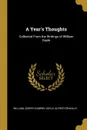 A Year.s Thoughts. Collected From the Writings of William Doyle - William Joseph Gabriel Doyle, Alfred O'Rahilly