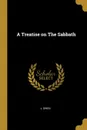 A Treatise on The Sabbath - J. Owen